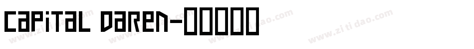 Capital Daren字体转换